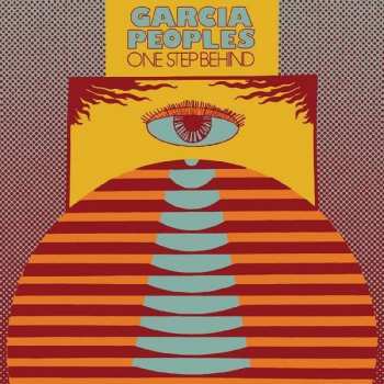 LP Garcia Peoples: One Step Behind