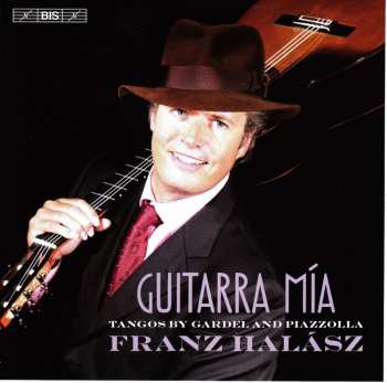 SACD Astor Piazzolla: Guitarra Mía (Tangos By Gardel And Piazzolla)