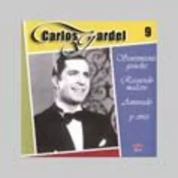 Gardel,carlos: Carlos Gardel 9