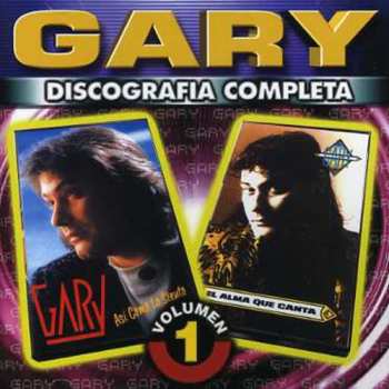 Album Gary: Discografia Completa Volumen 1