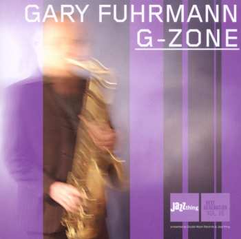 Album Gary Fuhrmann: G-Zone