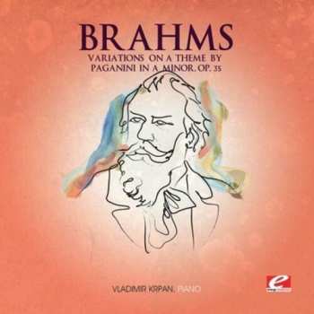 CD Johannes Brahms: Variations On A Theme By Paganini