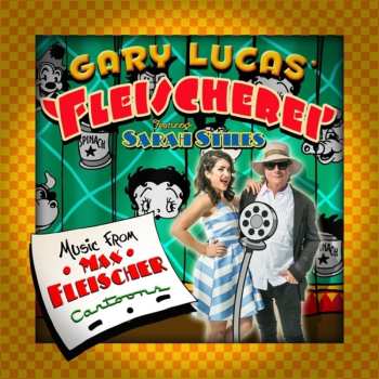Album Gary Lucas: Music From Max Fleischer Cartoons