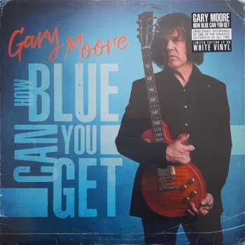 LP Gary Moore: How Blue Can You Get CLR | LTD