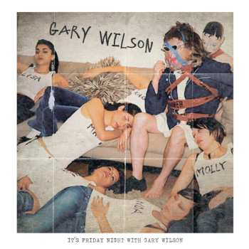 CD Gary Wilson: It's Friday Night With Gary Wilson