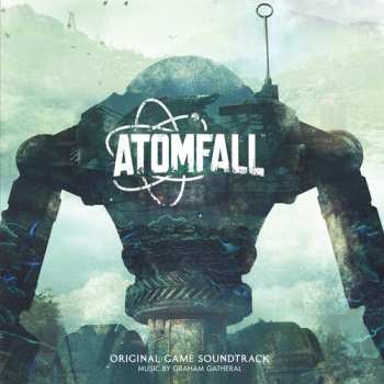 Album Gatheral,graham: Atomfall