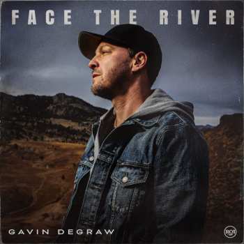 CD Gavin DeGraw: Face The River