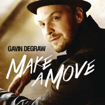 Album Gavin DeGraw: Make A Move