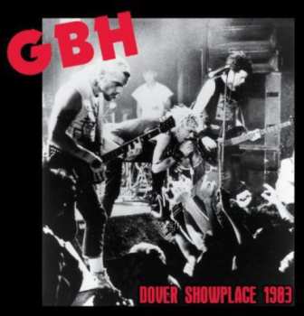 CD G.B.H.: Dover Showplace 1983