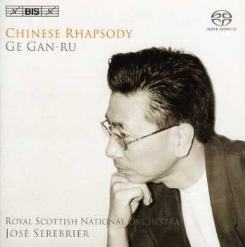 Album Ge Gan-Ru: Chinese Rhapsody