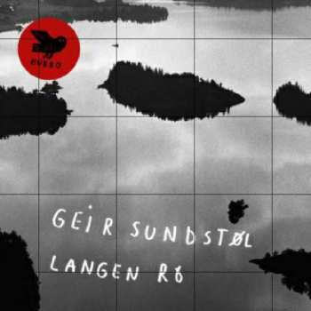 LP Geir Sundstøl: Langen Ro