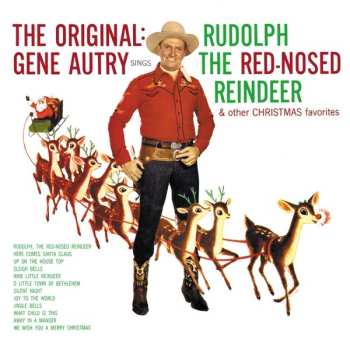 CD Gene Autry: The Original: Gene Autry Sings Rudolph The Red-Nosed Reindeer & Other Christmas Favorites