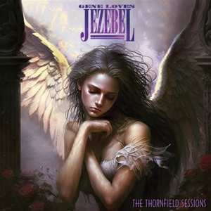 LP Gene Loves Jezebel: The Thornfield Sessions