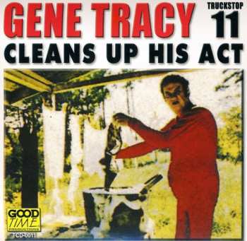 Album Gene Tracy: Cleans Up His Act