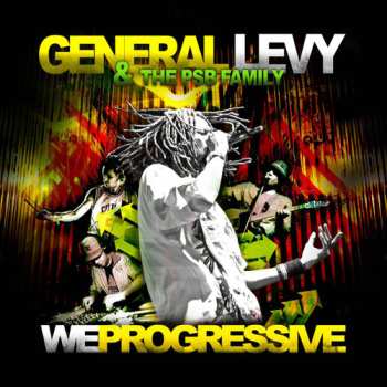 LP General Levy: We Progressive