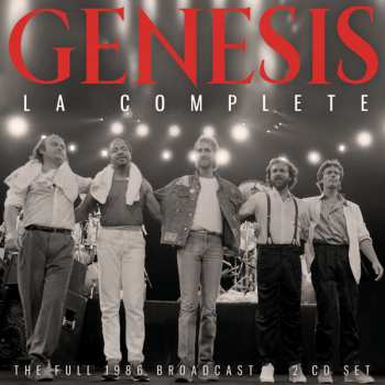 2CD Genesis: LA Complete (The Full 1986 Broadcast)