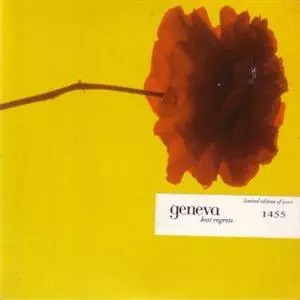 Geneva: Best Regrets