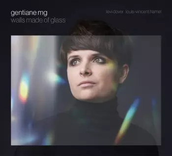 Gentiane Michaud-Gagnon: Walls Made Of Glass