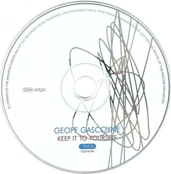 CD Geoff Gascoyne: Keep It To Yourself