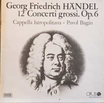 4LP/Set di cofanetti Georg Friedrich Händel: 12 Concerti Grossi, Op.6