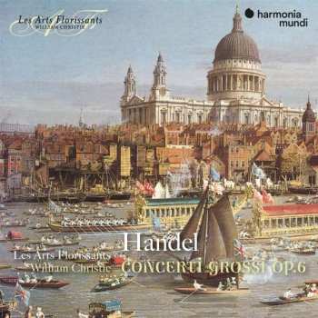 CD Georg Friedrich Händel: Concerti Grossi Op. 6