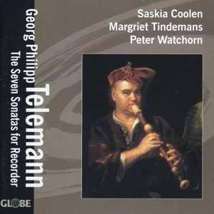 CD Georg Philipp Telemann: The Seven Sonatas For Recorder