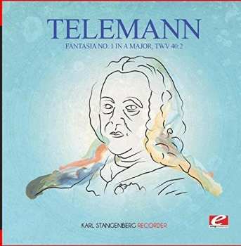 Album Georg Philipp Telemann: Fantasia No. 1 In A Major Twv 40:2
