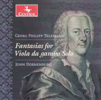 CD Georg Philipp Telemann: Fantasien Für Viola Da Gamba Solo Nr.1-12
