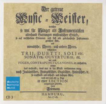 10CD Georg Philipp Telemann: G. Ph. Telemann Edition : Der Getreue Music-Meister, Die Tageszeiten, Orchestral Suites (Overtures), Concertos From Tafelmusik, Bläserkonzerte (Concertos For Woodwind Instruments), 12 Fantasias For Transverse Flute