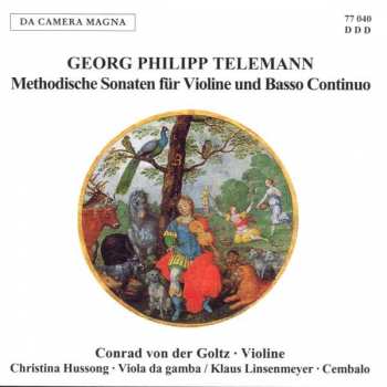 CD Georg Philipp Telemann: Methodische Sonaten für Violine und Basso Continuo