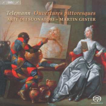 SACD Georg Philipp Telemann: Ouvertures Pittoresques