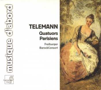CD Georg Philipp Telemann: Quatuors Parisiens