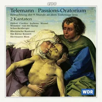 Passions-Oratorium. 2 Kantaten