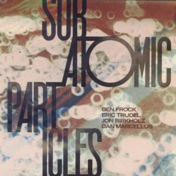 CD George Bellas: Subatomic Particles