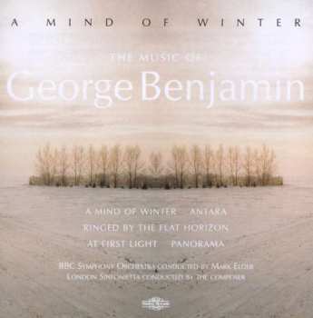 CD George Benjamin: A Mind of Winter (The Music of George Benjamin)