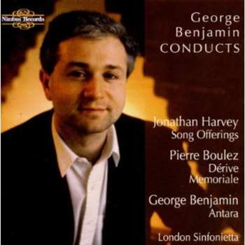 CD Pierre Boulez: Antara / Dérive • Memoriale / Song Offerings