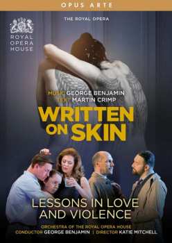 Album George Benjamin: Written On Skin & Lessons In Love And Violence