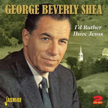 Album George Beverly Shea: Sacred Songs Of George Beverly Shea