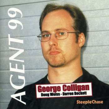 CD George Colligan: Agent 99