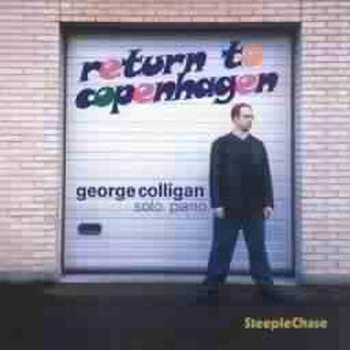 CD George Colligan: Return To Copenhagen