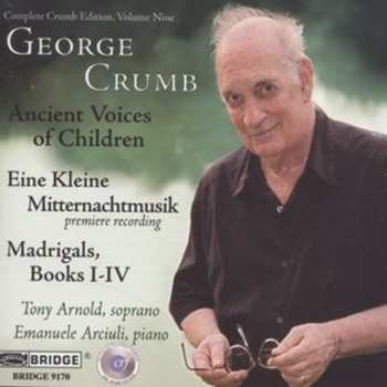 Album Emanuele Arciuli: Ancient Voices Of Children / Eine Kleine Mitternachtmusik / Madrigals, Books I-IV