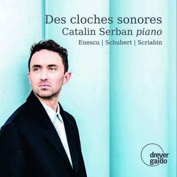 CD George Enescu: Catalin Serban - Des Cloches Sonores