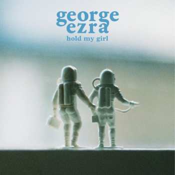 Album George Ezra: Hold My Girl