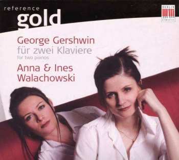 CD George Gershwin: George Gershwin Für Zwei Klaviere DIGI