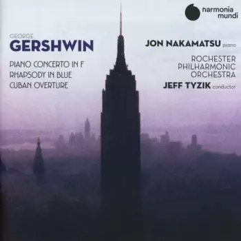 Piano Concerto In F / Rhapsody In Blue / Cuban Overture