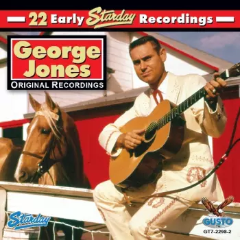 George Jones: 22 Early Starday Recordings