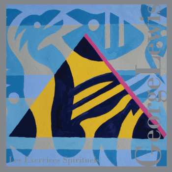 Album George Lewis: Les Exercices Spirituels