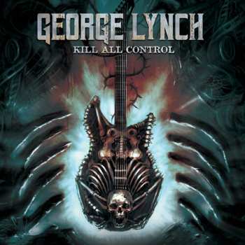 CD George Lynch: Kill All Control