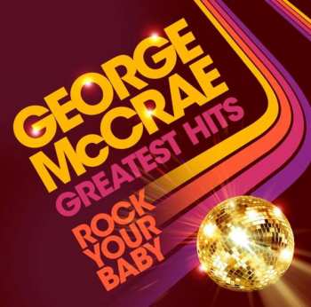 Album George McCrae: Rock Your Baby - Greatest Hits