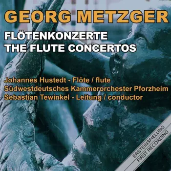 Flötenkonzerte - The Flute Concertos